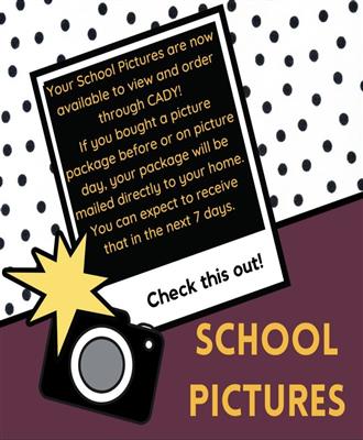  Flyer that says school pictures are now available